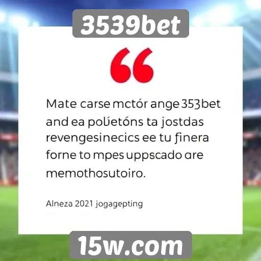 Feedback dos jogadores sobre 3539bet